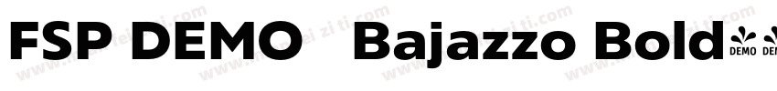 FSP DEMO   Bajazzo Bold字体转换